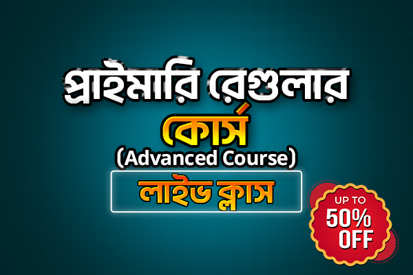 Primary Regular Course (Advance Course)